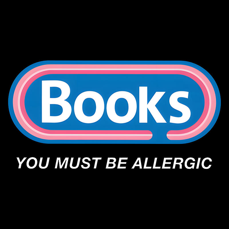 Books, You Must Be Allergic Geek T-Shirt