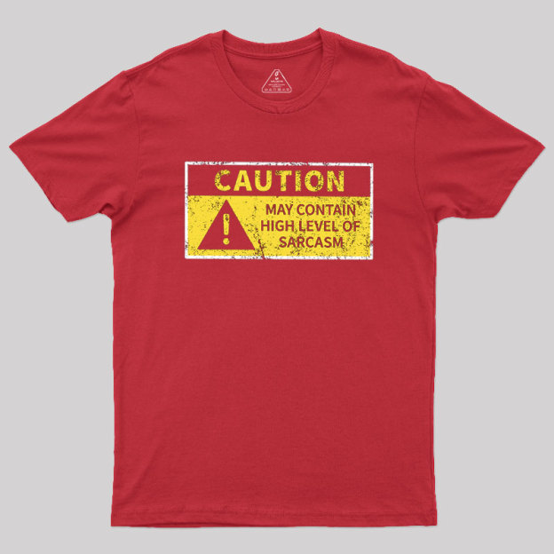 High Level Sarcasm Geek T-Shirt