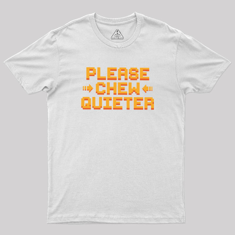 Quiet Request Geek T-Shirt