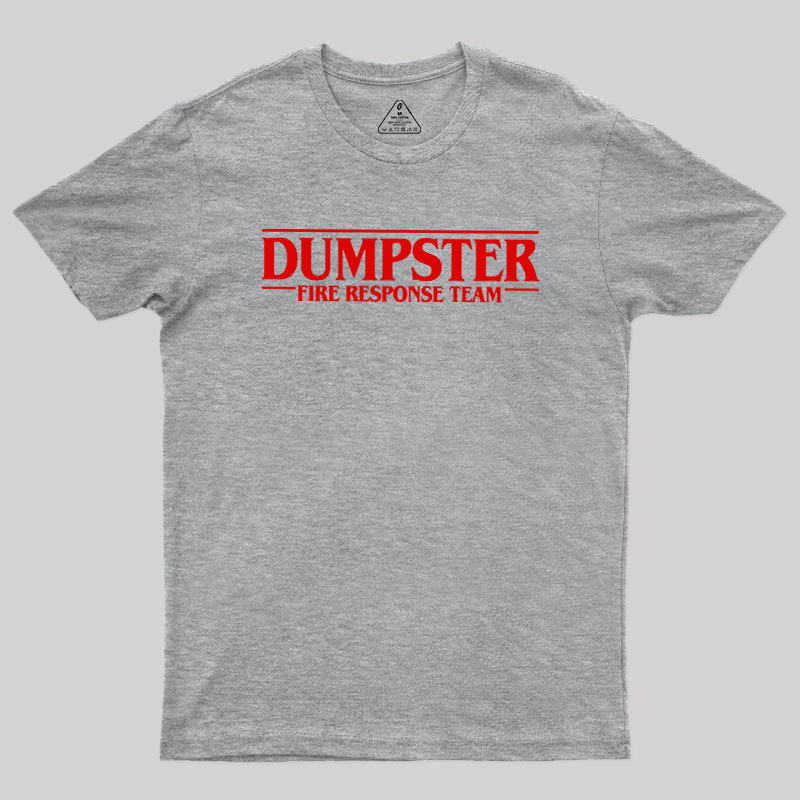 Dumpster Things Geek T-Shirt