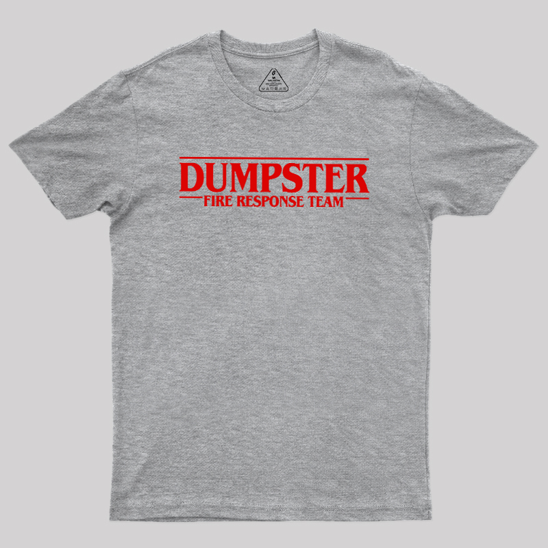 Dumpster Things Geek T-Shirt
