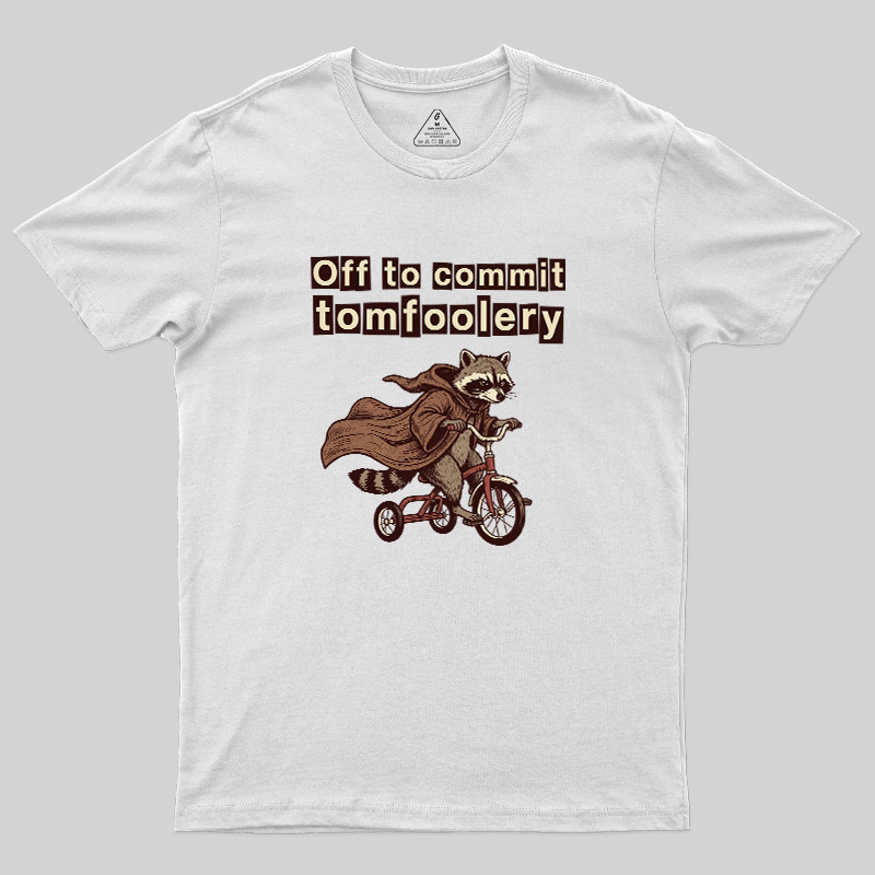 Chaos Raccoon Tomfoolery Geek T-Shirt