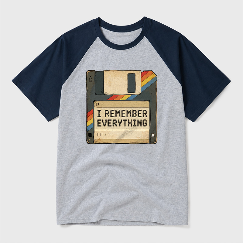 I Remember Everything Geek Retro Raglan T-Shirt