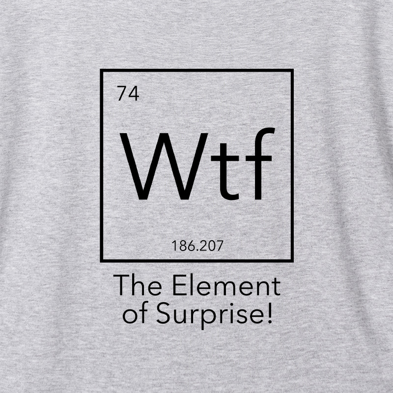 Wtf - The Element of Surprise Funny Science Geek Dolman Sleeve V-Neck Shirt