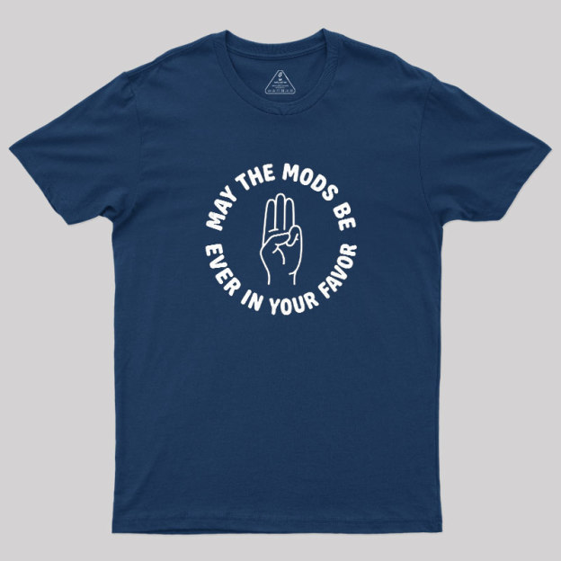 Mods In Your Favor Geek T-Shirt