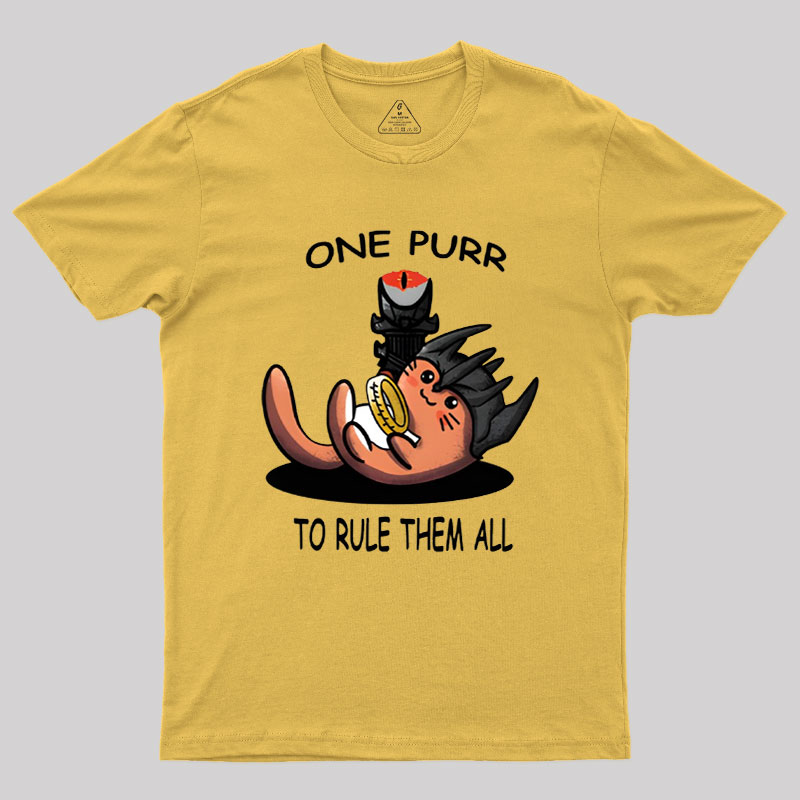 One Purr to Rule Them All Geek T-Shirt
