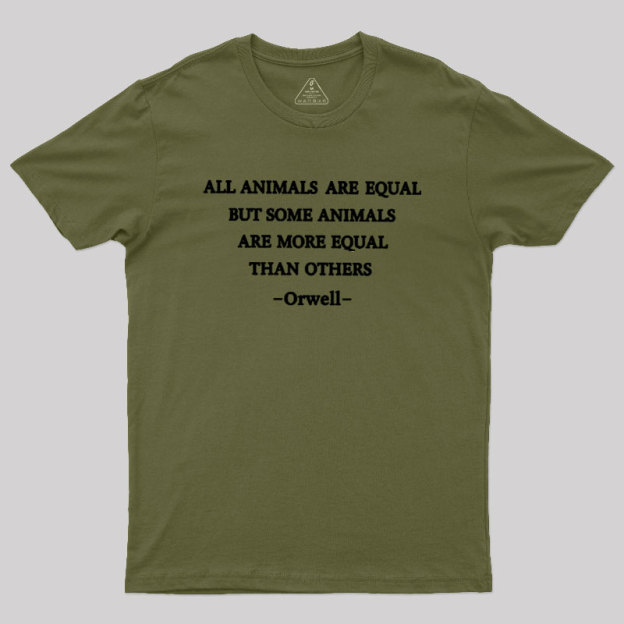 All Animals Are Equal Geek T-Shirt