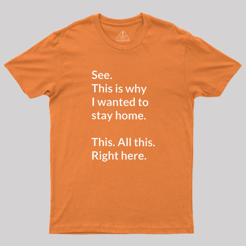 Stay Home Geek T-Shirt