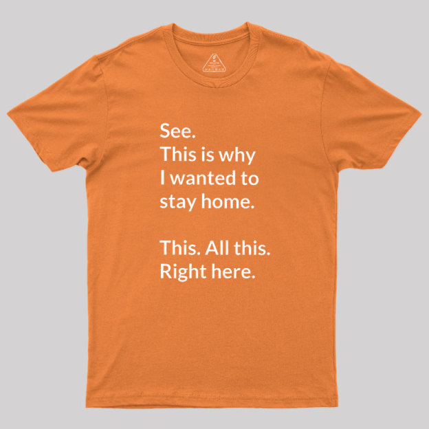 Stay Home Geek T-Shirt