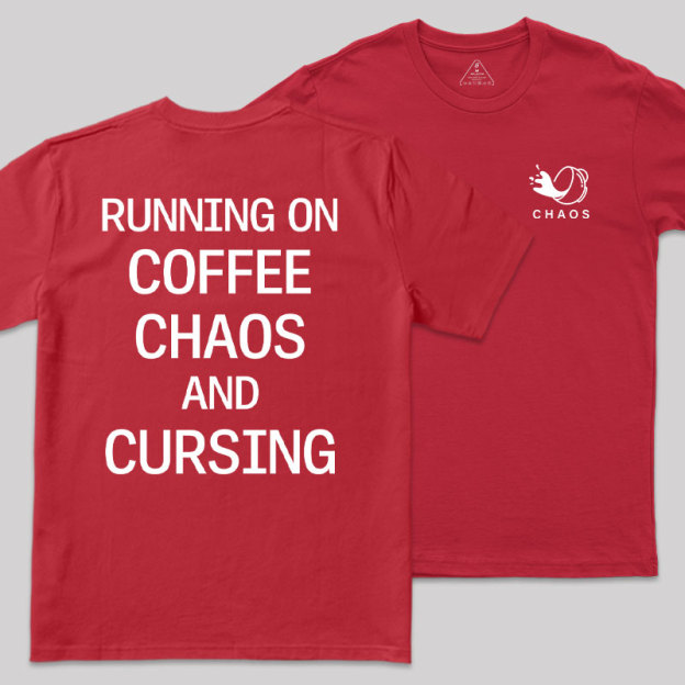 Coffee & Chaos Front And Back Printing Geek T-Shirt