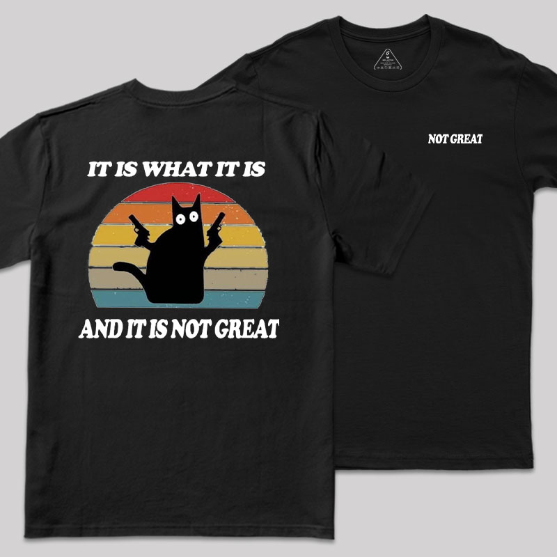 Not Great Front and Back Printed Geek T-Shirt