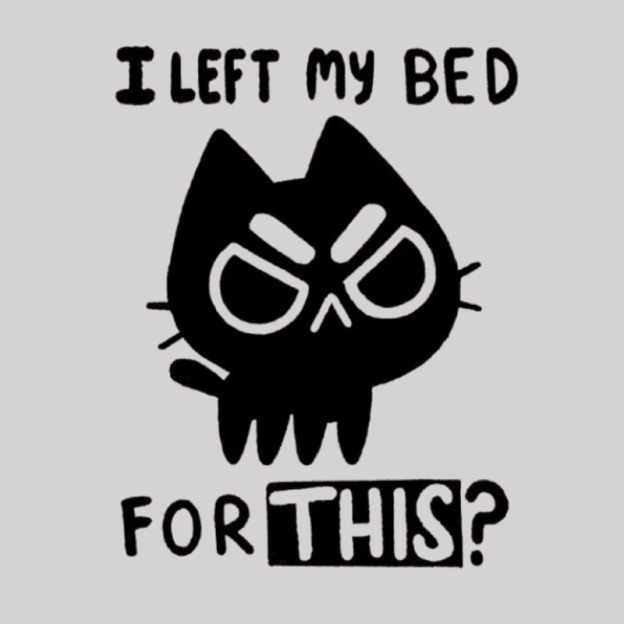 I Left My Bed For This Geek T-Shirt