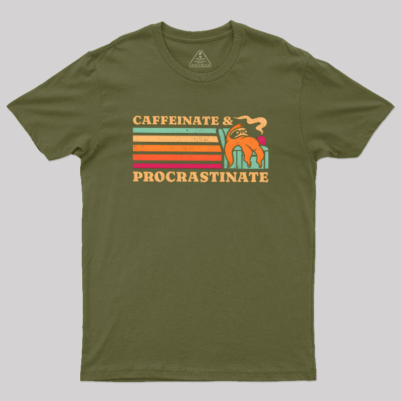 Caffeinate & Procrastinate Geek T-Shirt