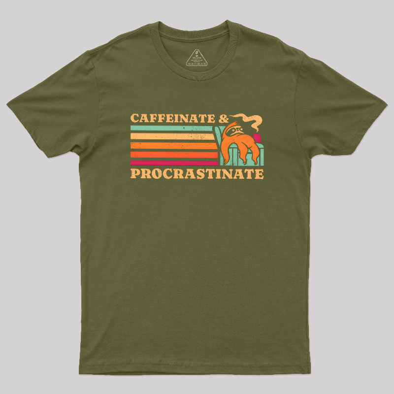 Caffeinate & Procrastinate Geek T-Shirt