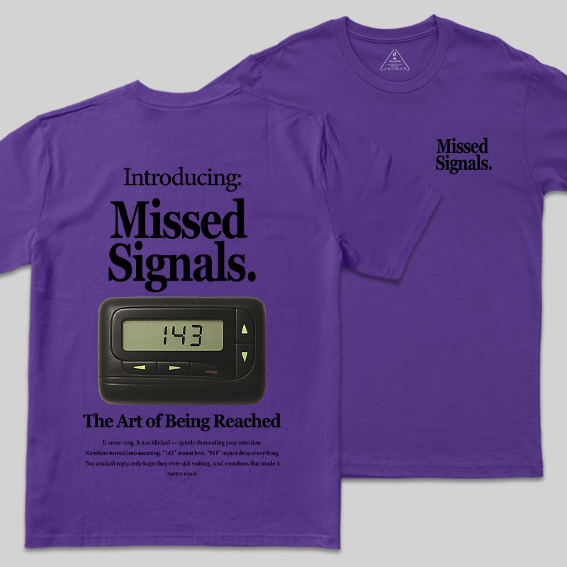 Missed Signals Front and Back Printing Geek T-Shirt