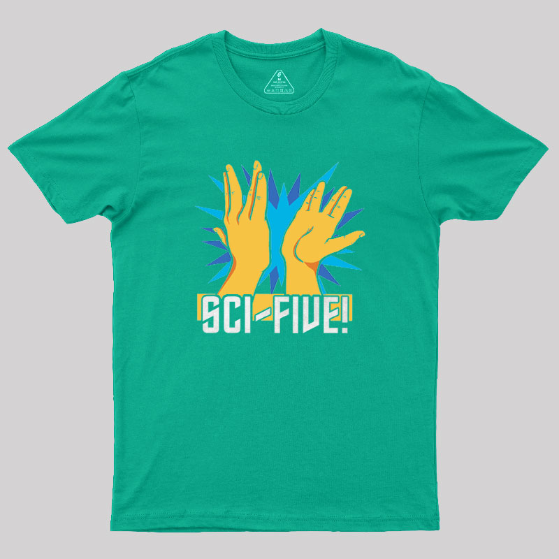 Sci-Five! Geek T-Shirt