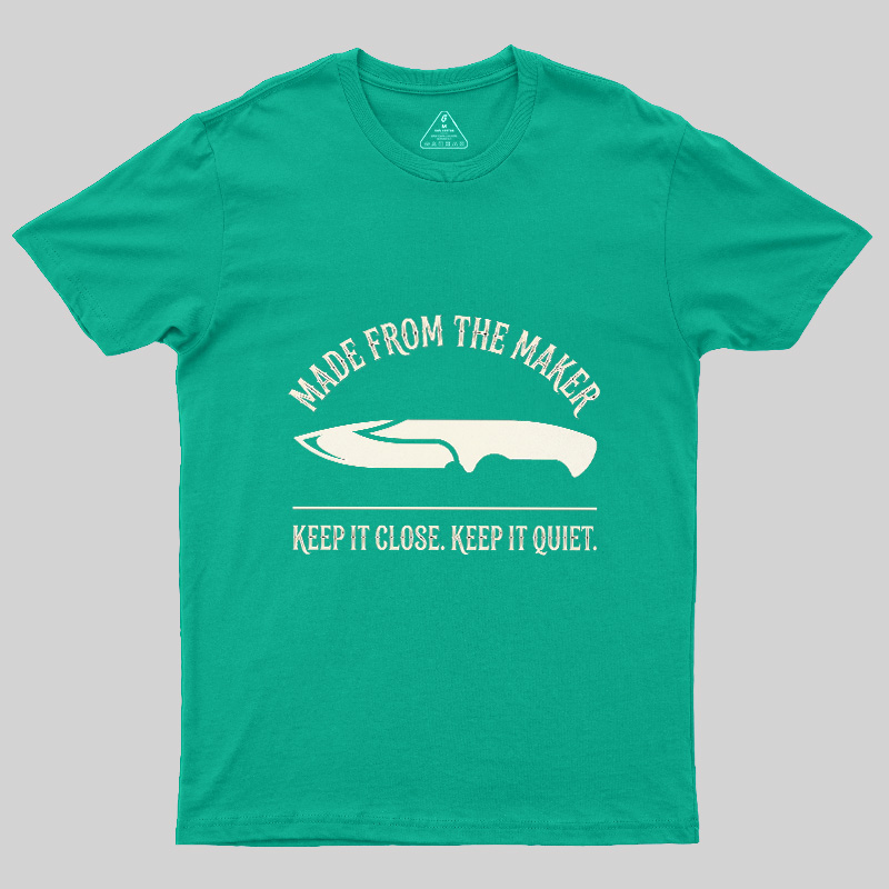 Made From The Maker Geek T-Shirt