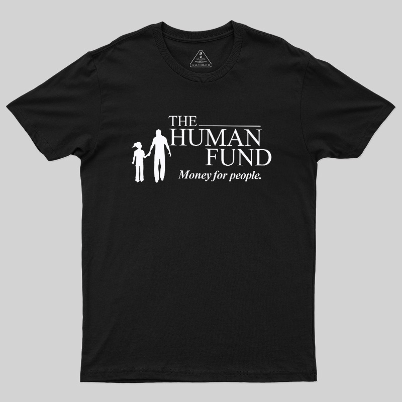 Generic Charity Money For People Geek T-Shirt