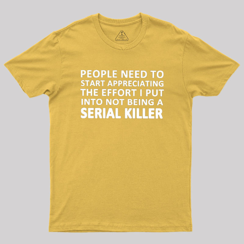 Serial Killer Geek T-Shirt