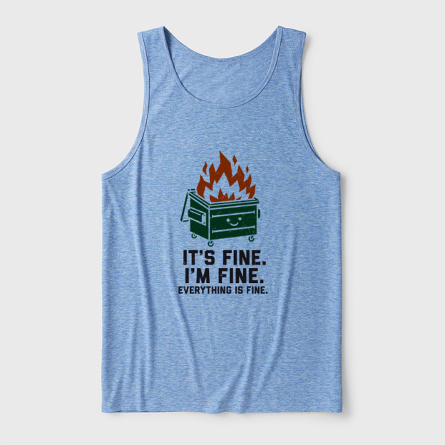 Everything Is Fine Dumpster Fire Ultra Soft Heather Tank