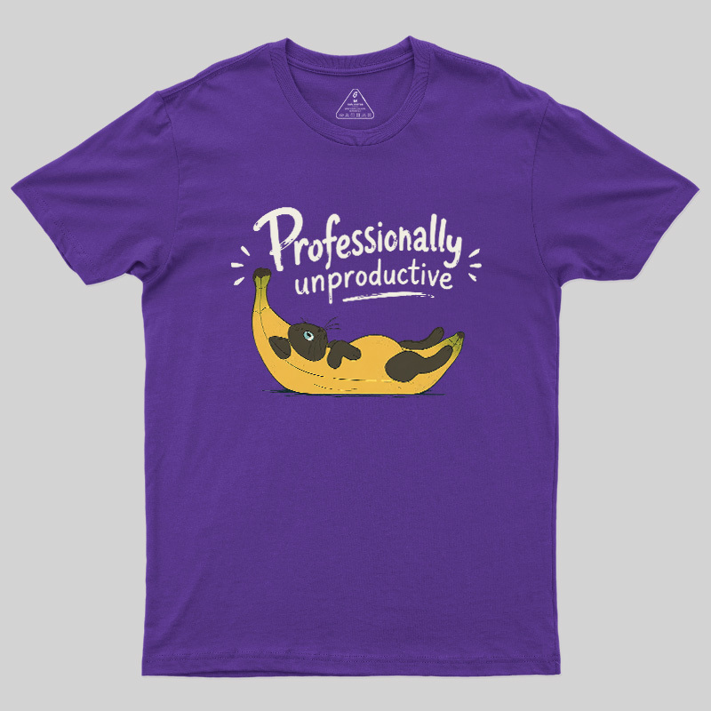 Professionally Unproductive Geek T-Shirt