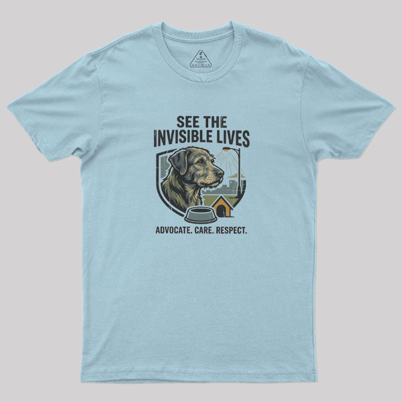See The Invisible Lives Geek T-Shirt