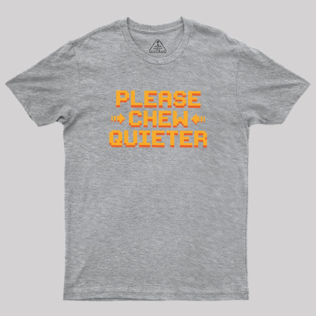 Quiet Request Geek T-Shirt
