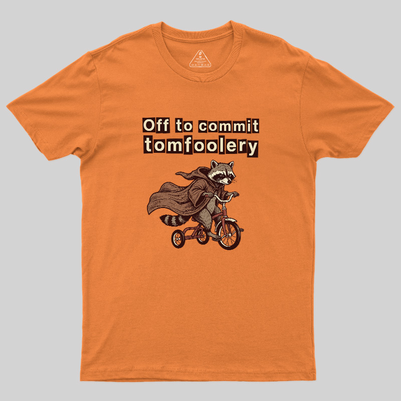 Chaos Raccoon Tomfoolery Geek T-Shirt