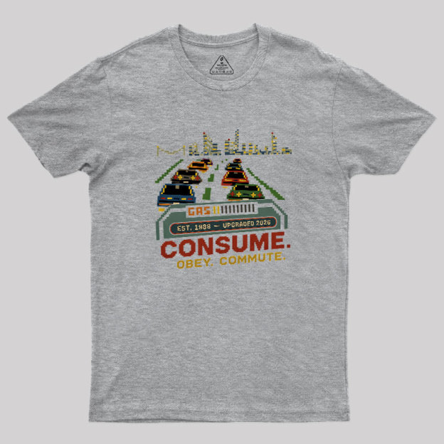 Consume Obey Commute Geek T-Shirt