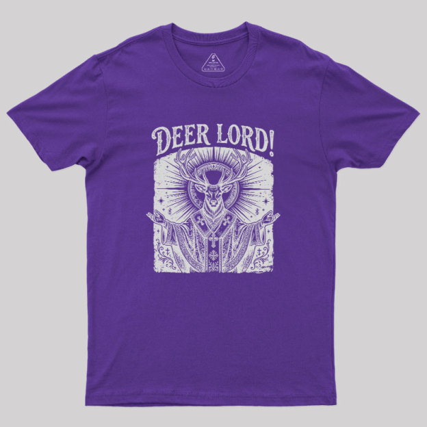 Deer Lord Geek T-Shirt