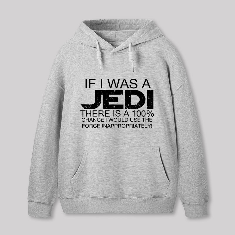 Use The Force Inappropriately Geek Hoodie