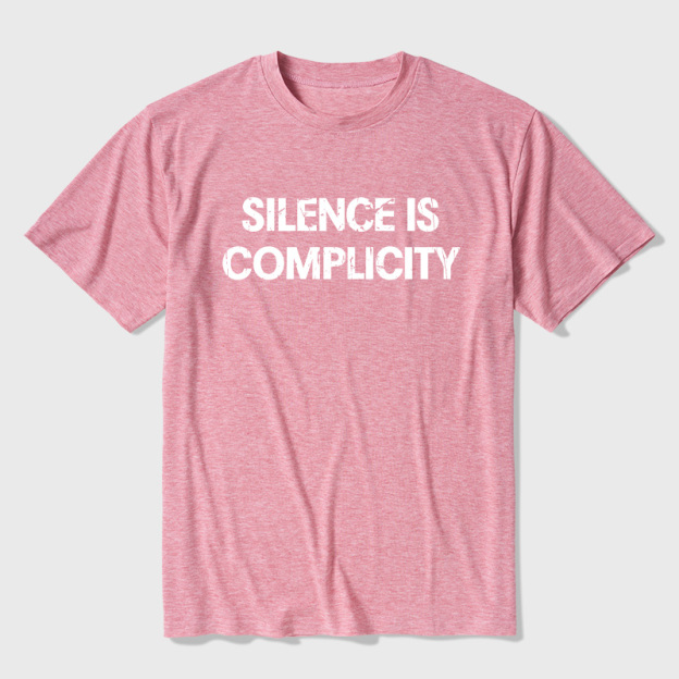 Silence Is Complicity Ultra Soft Heather Tees