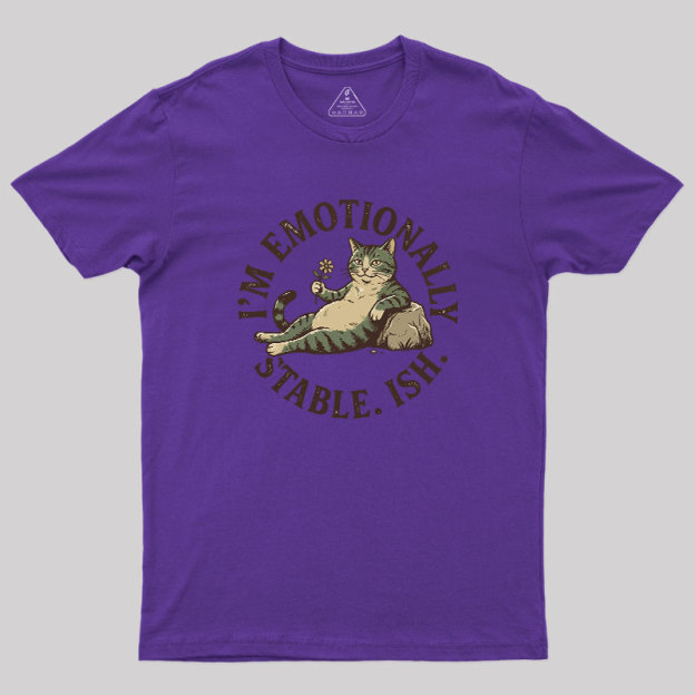 Stable-ish?Feline?Mood Geek T-Shirt