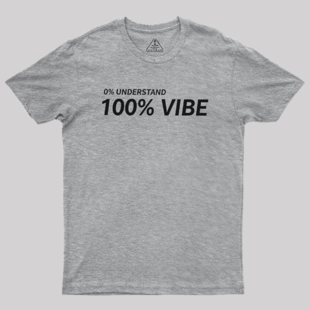 Zero Understanding Geek T-Shirt