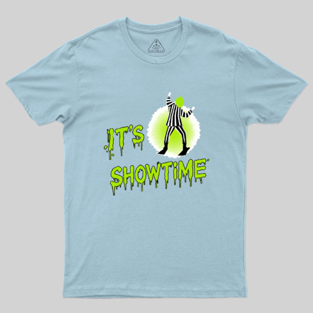 It’s Showtime Geek T-Shirt