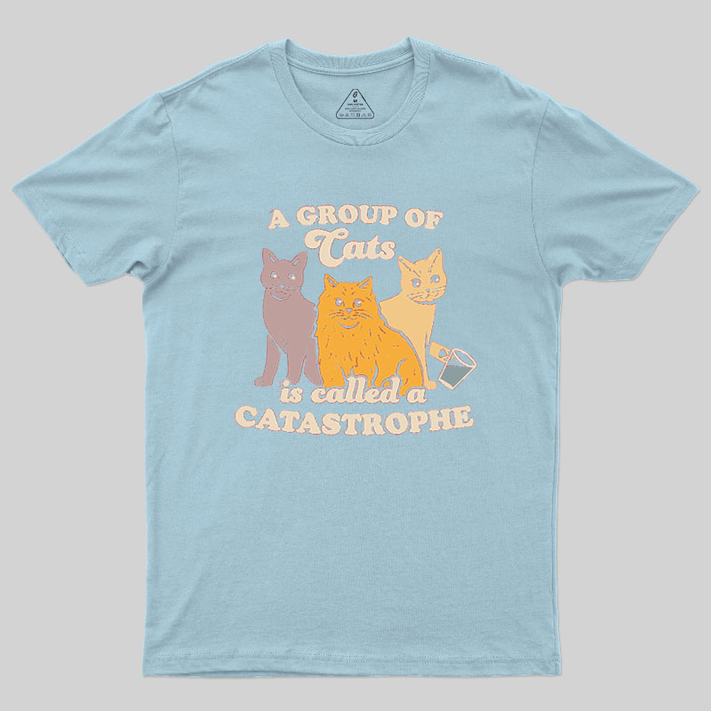 A Catastrophe Geek T-Shirt