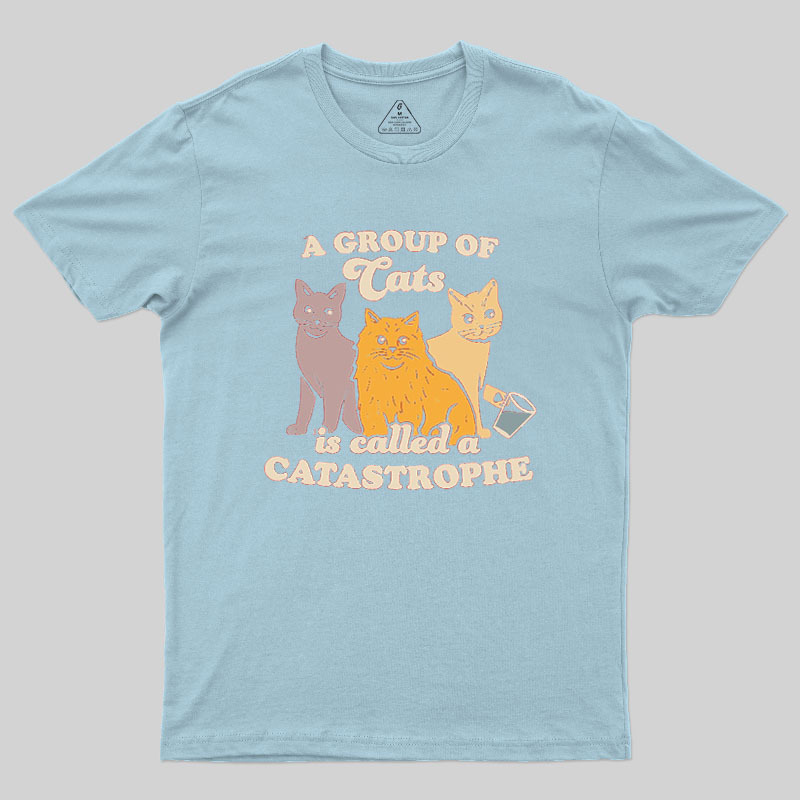 A Catastrophe Geek T-Shirt