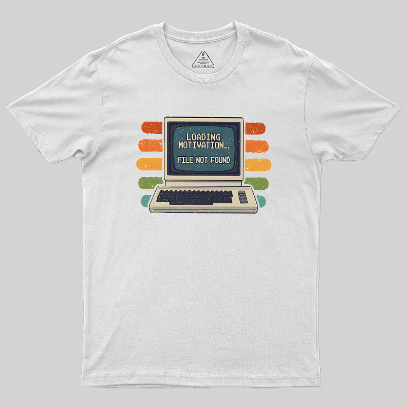 Loading Motivation Geek T-Shirt