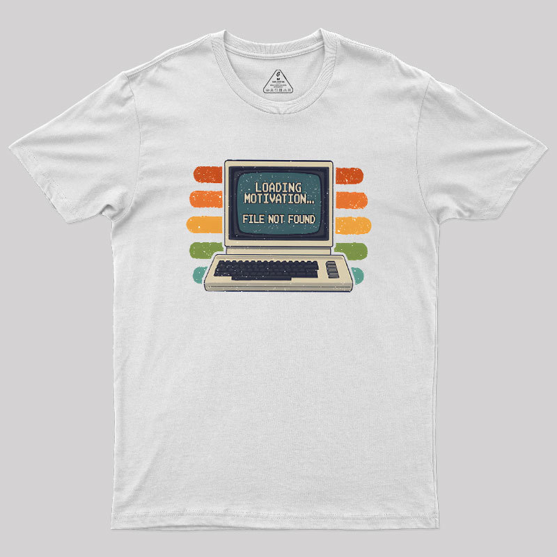 Loading Motivation Geek T-Shirt