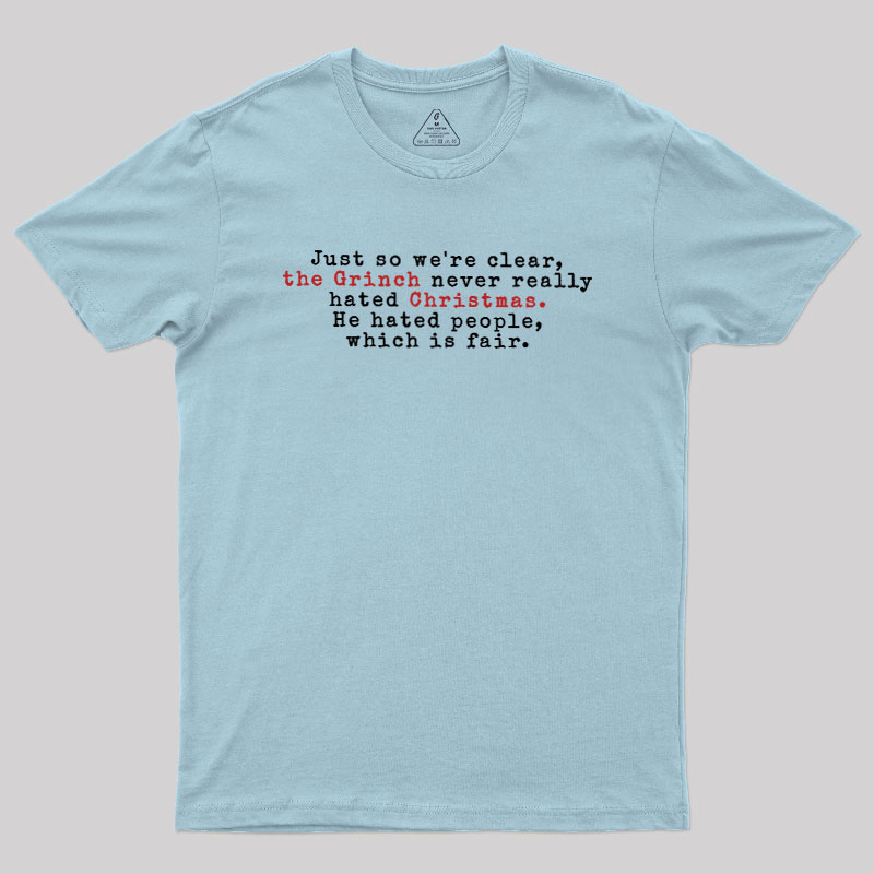 He Hated People Geek T-Shirt