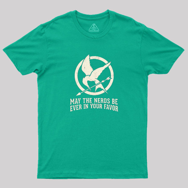 Nerds Favor You Geek T-Shirt