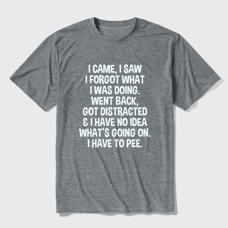 I Came I Saw I Forgot What I Was Doing Ultra Soft Heather Tees