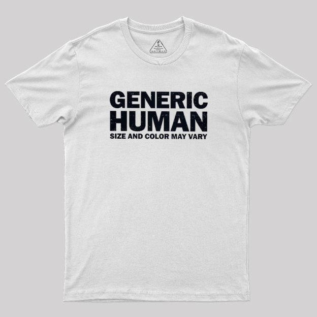 Generic Human Geek T-Shirt