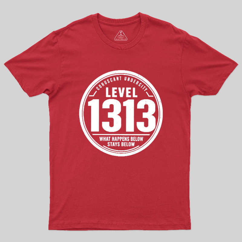 LEVEL 1313 Geek T-Shirt