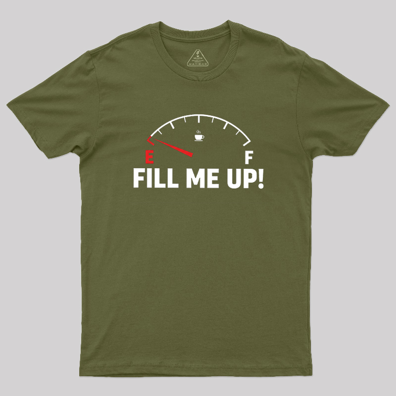 Fill Me Up Geek T-Shirt