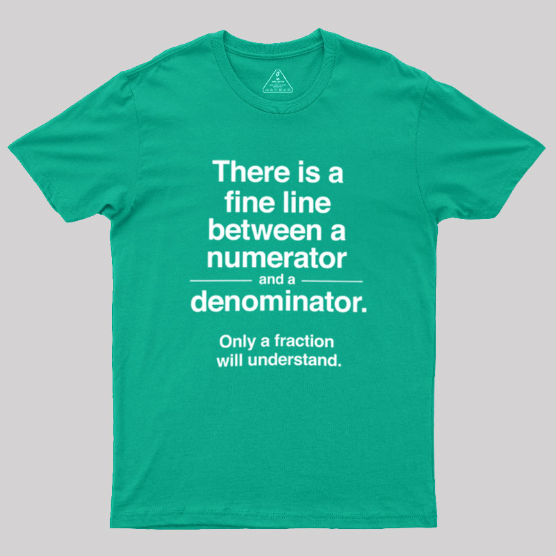 Funny Numerator Denominator Math Geek T-Shirt