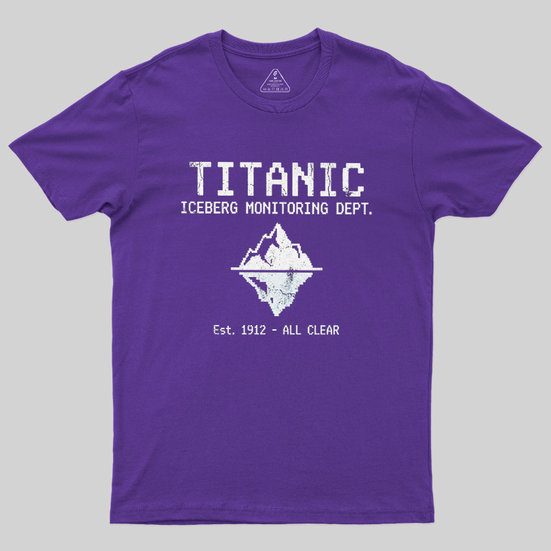Titanic Iceberg Monitoring Dept Geek T-Shirt
