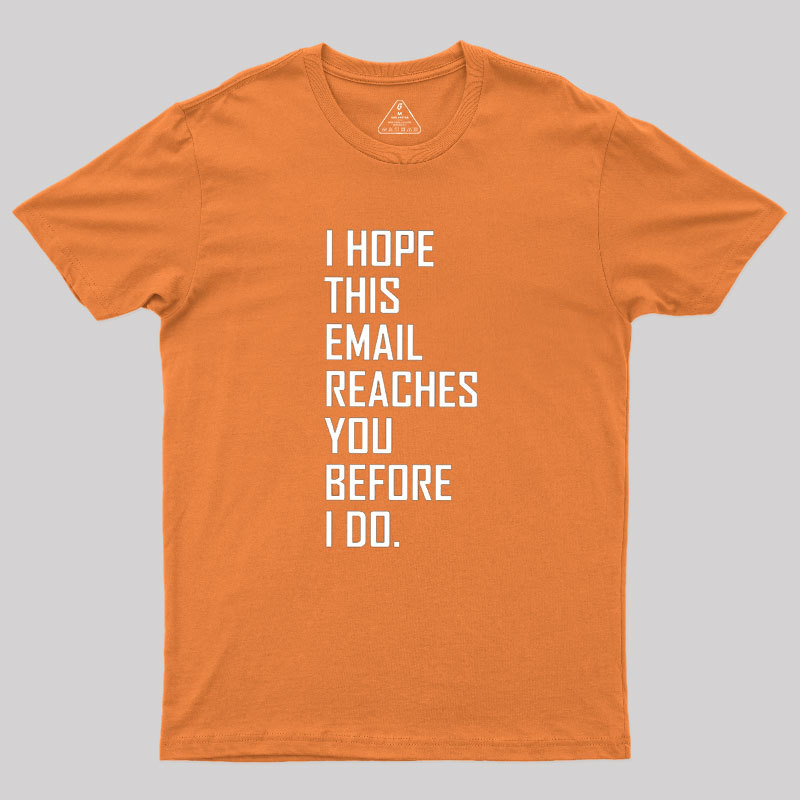 Threatening Email Geek T-Shirt
