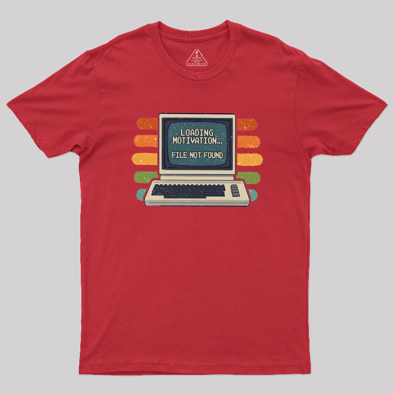 Loading Motivation Geek T-Shirt