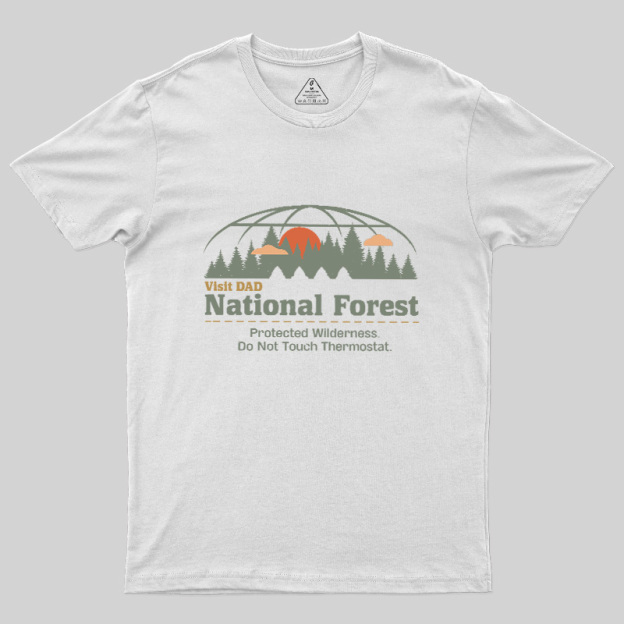 Visit Dad National Forest Geek T-Shirt